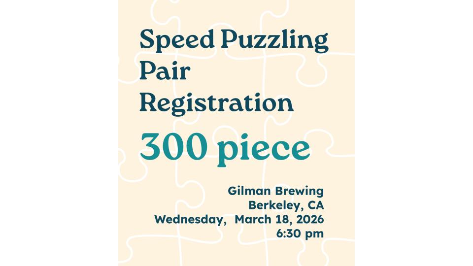 3.18.26 - 300 Piece Pairs Registration Gilman Brewing 6:30pm