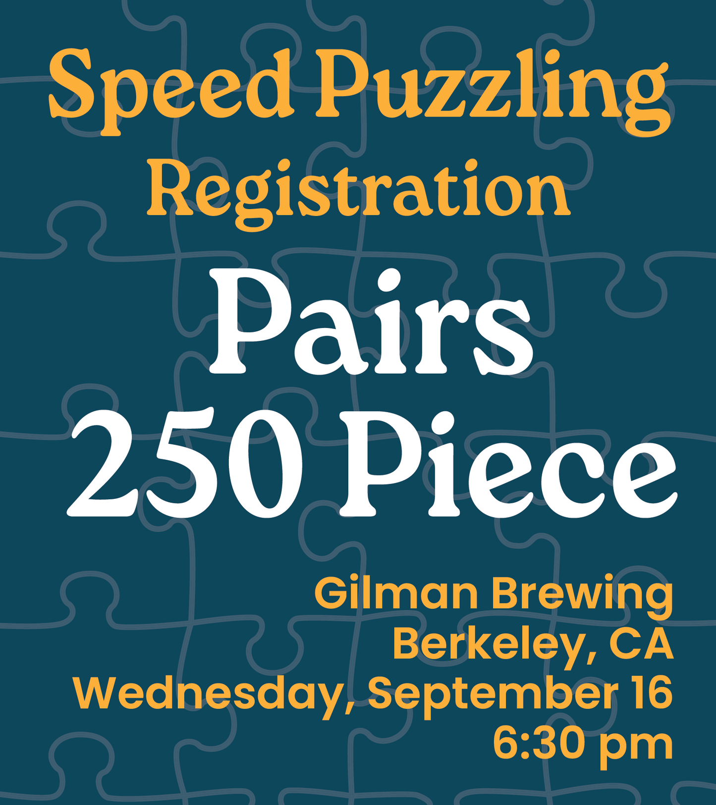 9.16.26 - 250 Piece Pairs Registration Gilman Brewing 6:30pm