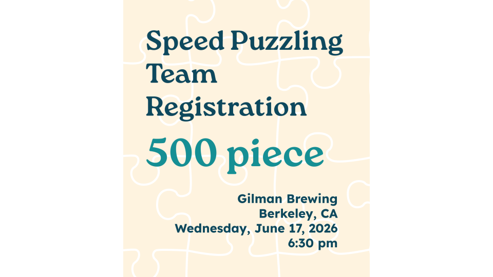 6.17.26 - 500 Piece Teams Registration Gilman Brewing 6:30pm