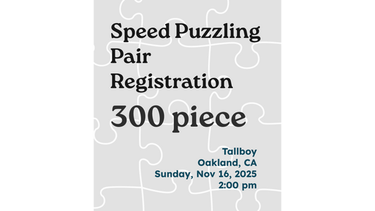 11.16.25 - 300 Piece Pairs Registration - Tallboy 2:00pm