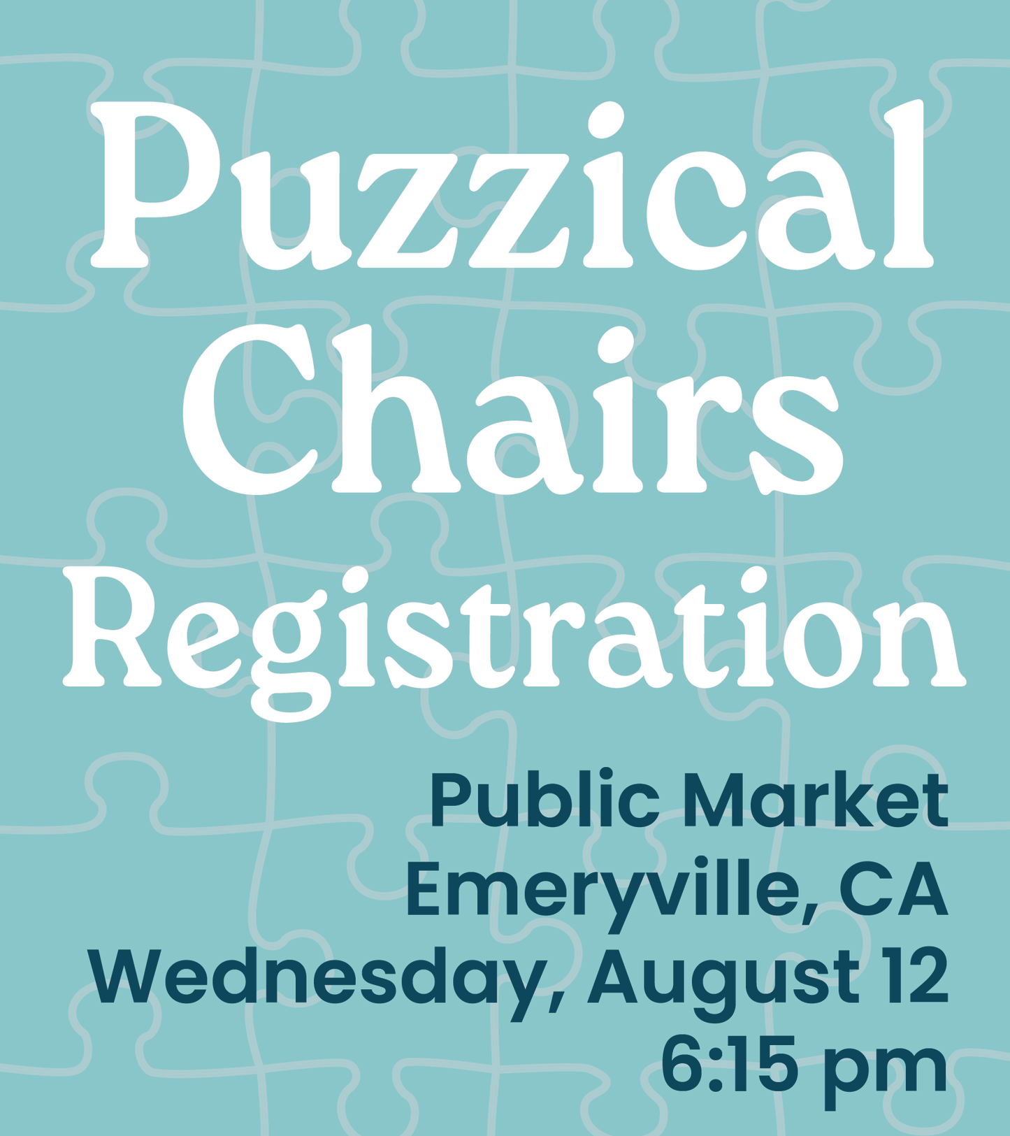 8.12.26 Puzzical Chairs Registration Public Market Emeryville